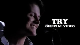 Blue Rodeo - &quot;Try&quot; [Official Video]