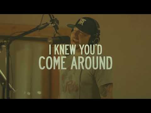 Miniatura de Knew You’d Come Around