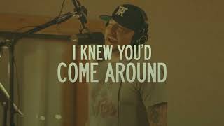 Jason Aldean - Knew You&#39;d Come Around (Lyric Video)