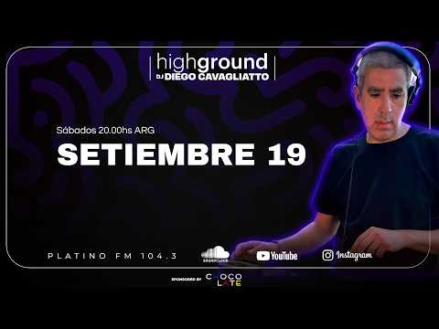 Dj Diego Cavagliatto en Platino 104.3 "HIGHGROUND" Sábado 19 de Setiembre