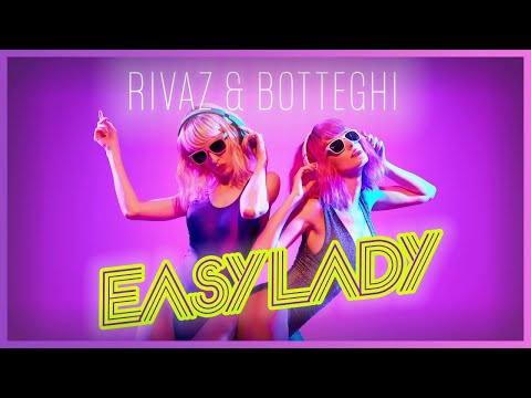 Rivaz & Botteghi  - Easy Lady
