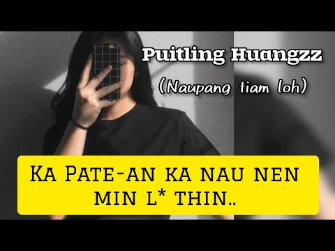 Ka Pate'an ka nau nen min l* thin. PUITLING HUANGZZ (Naupang tiam loh)