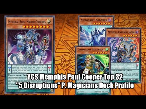 YCS Memphis 2018 Paul Cooper aka "EmptyJar" Top 32 "5 Disruptions" P. Magicians Deck Profile