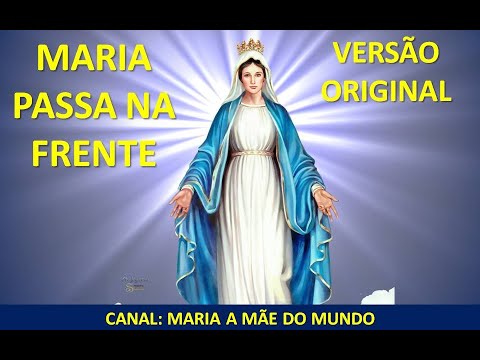 MARIA PASSA NA FRENTE - ORIGINAL
