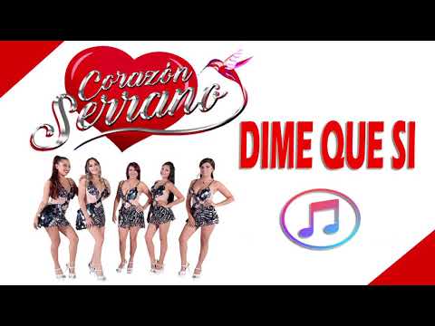 Dime Que Si - Corazon Serrano