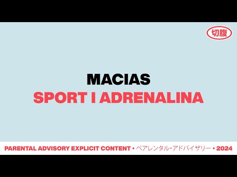 Macias - SPORT I ADRENALINA [Official Audio]