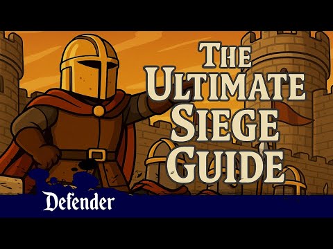 The Ultimate Siege Guide (Defenders) - Mount and Blade II Bannerlord