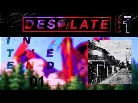Desolate - OYASUMI VOL. 1 (Full Album Stream)