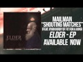 Mailman - Shouting Matches (feat. Ryan Kirby of Fit ...