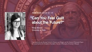 Heidy Meriste, "Can You Feel Guilt about the Future?"