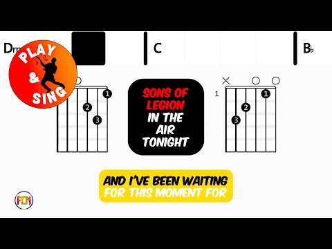 Sons of Legion - In The Air Tonight | Scrolling Guitar Chords & Lyrics
