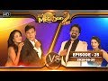 Hiru Mega Stars 2 Episode 25 2018 05 20