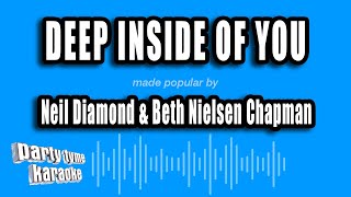 Neil Diamond &amp; Beth Nielsen Chapman - Deep Inside of You (Karaoke Version)