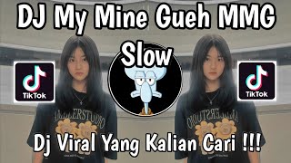 Download lagu DJ MY MINE GUEH NAYKILLA SLOW BASS FYP VIRAL TIKTOK TERBARU 2026 ! mp3