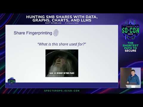 Hunting SMB Shares with Data, Graphs, Charts, and LLMs | SO-CON 2025