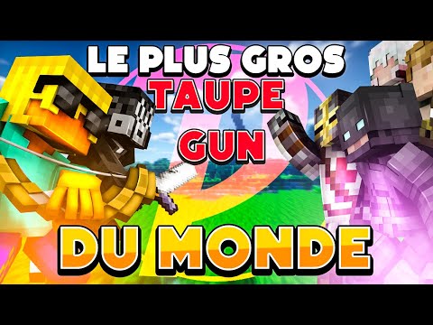 LE PLUS GROS TAUPE GUN DU MONDE (200 joueurs)