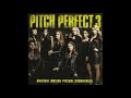 Pitch Perfect 3 Soundtrack 37 Cake By The Ocean DNCE