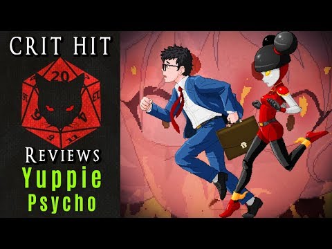 Crit Hit Reviews Yuppie Psycho! Supernatural Corporate Horror, no prior experience needed!