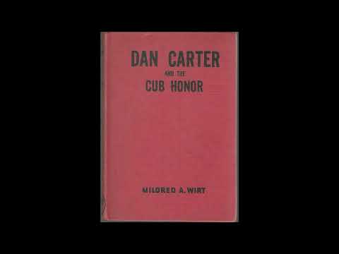 Dan Carter and the Cub Honor by Mildred A. Wirt — free full audiobook