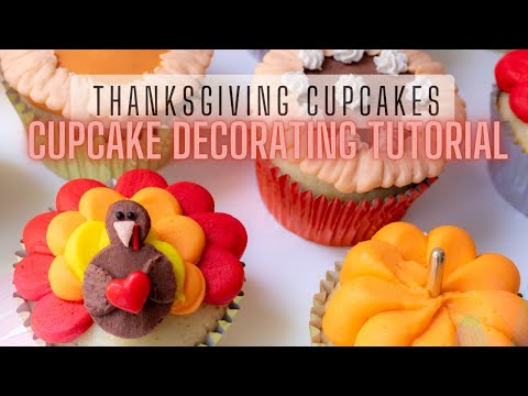 Thanksgiving Cupcakes Tutorial 💛 | Pies, Pumpkin & Turkey Designs 🥧 | Cupcake Decorating 🧁