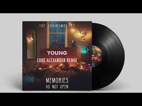 The Chainsmokers- Young (Luke Alexander Remix)