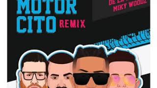 El Motorcito Remix - Lirico en la Casa ft De la Ghetto , Nacho ❌Miky Woodz