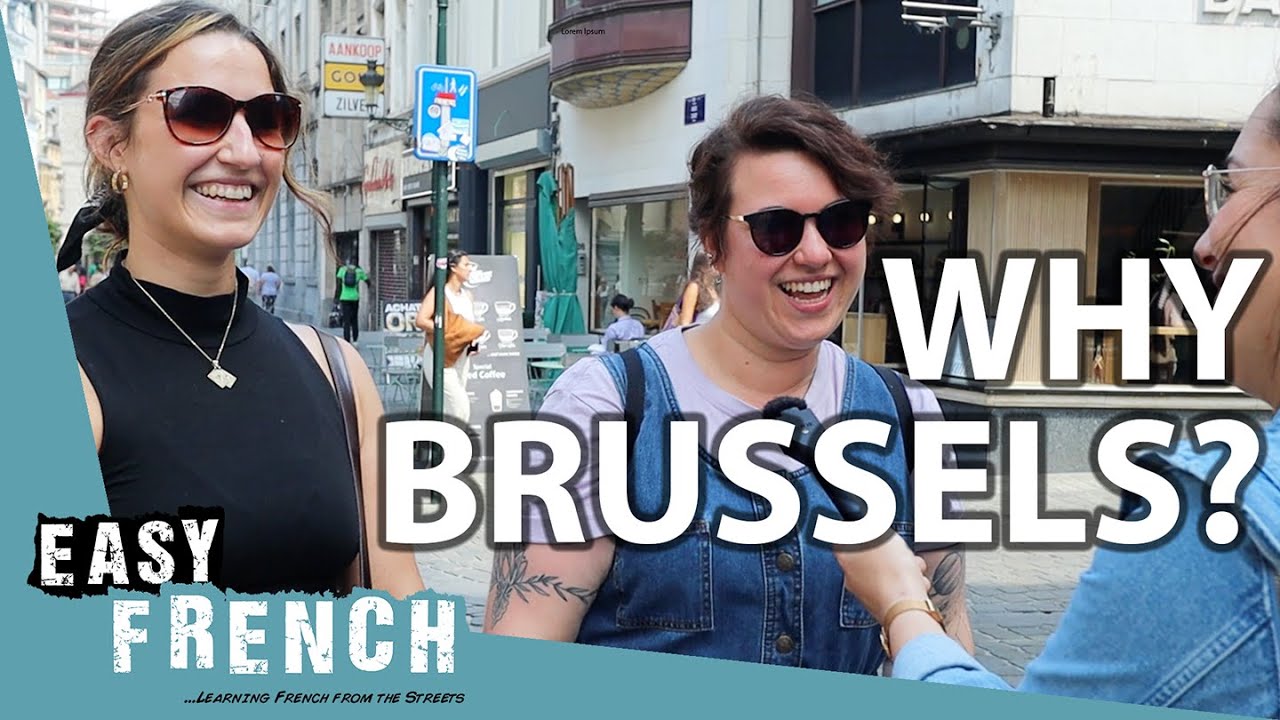 Why Do You Live in Brussels? | Easy French 212