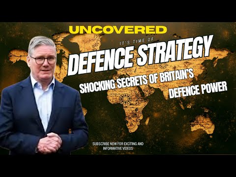 Starmer’s Defence Plan: Is the UK Ready for a Global Threat?