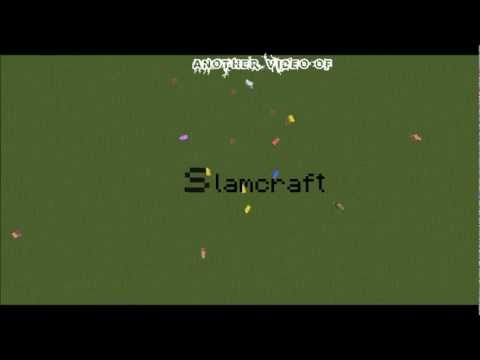 Slamcraft: Intro