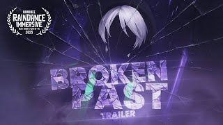 Broken Past | Trailer