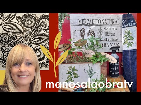 ManosalaObra Tv 2021 Programa 2 Huerta - Stencils - Pintura Decorativa - Decoupage  Servilletas