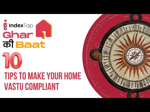 How to make my house Vastu Compliant ?