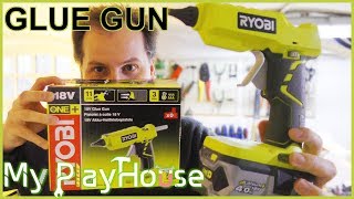 Ryobi Hot Glue Gun - Cordless One+ 18V Review - 773