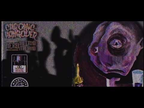 Chronic Hangover - Nero Inferno Italiano