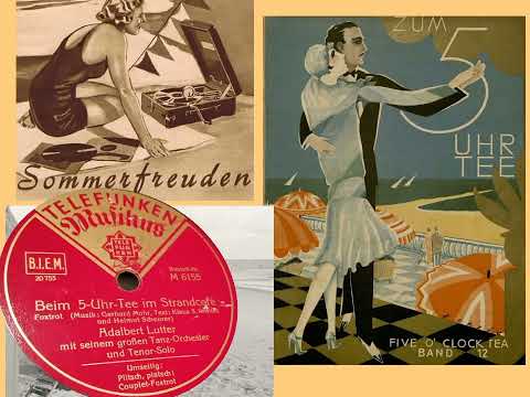 Beim 5 Uhr Tee im Strandkaffee - Adalbert Lutter & seinem großen Tanzorchester (Telefunken M 6155)