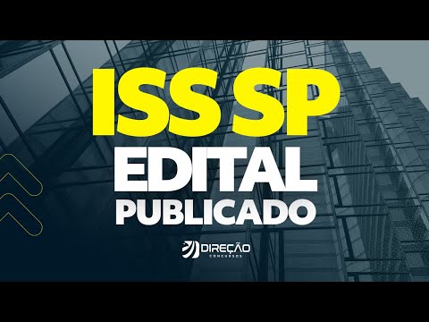 CONCURSO ISS SP: ANÁLISE DO EDITAL 2023 [PUBLICADO!] (Igor Cintra)