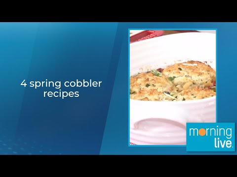 4 spring cobbler recipes