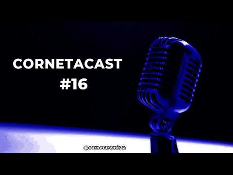 Cornetacast #16 - Empate contra o Londrina, vitória no RexPa e expectativas contra o Ypiranga