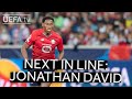 JONATHAN DAVID: HAITI TO #UCL | Next in Line Ep.1