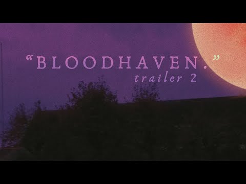 "BLOODHAVEN." TRAILER 2.