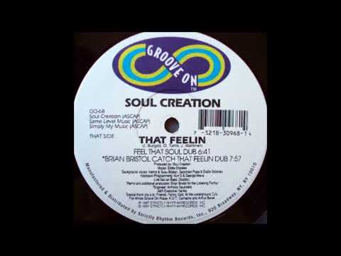 Soul Creation - That Feelin' (Feel That Soul Dub)