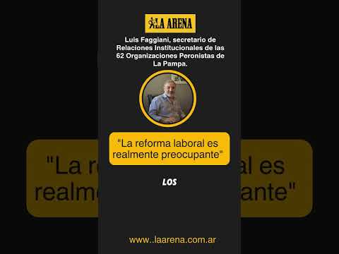 Luis Faggiani, secretario de Relaciones Institucionales de las 62 Organizaciones Peronistas de La…