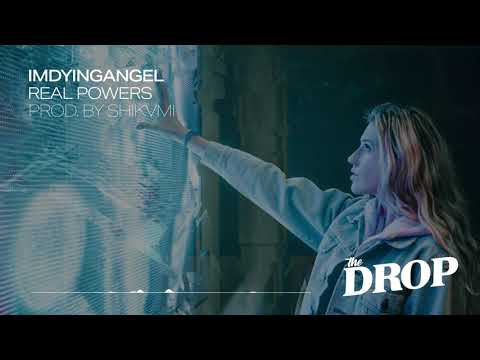 imdyingangel - REAL POWERS (Prod by. SHIKVMI)