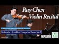 Ray Chen Playing Brahms: Hungarian Dance No.7