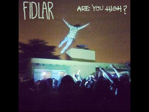 FIDLAR - Are You High? (ft. The 90s) [Official Music Video]