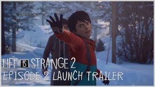 Life is Strange 2 - Episode 2 Launch Trailer [ESRB]