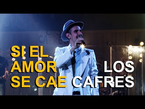 Los Cafres - Si el amor se cae (DVD "25 años de Música" video oficial)