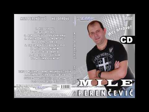 Mile Perencevic - Prazno mesto u mom srcu - (Audio 2011)