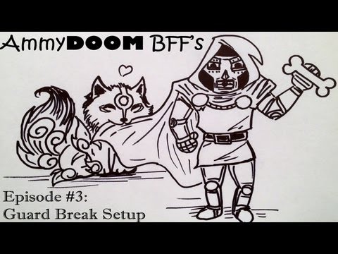 UMVC3 AmmyDoom BFF #3: Guard Break Setup
