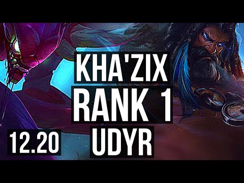 KHA'ZIX vs UDYR (JNG) | Rank 1, 11/1/8, Dominating | EUW Challenger | 12.20